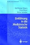 Einführung in die Medizinische Statistik (Statistik und ihre Anwendungen) (German Edition) Einführung in die Medizinische Statistik (Statistik und ihre Anwendungen) (German Edition)