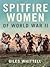 Spitfire Women of World War II