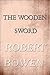 The Wooden Sword