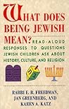 What Does Being Jewish Mean? by E.B. Freedman
