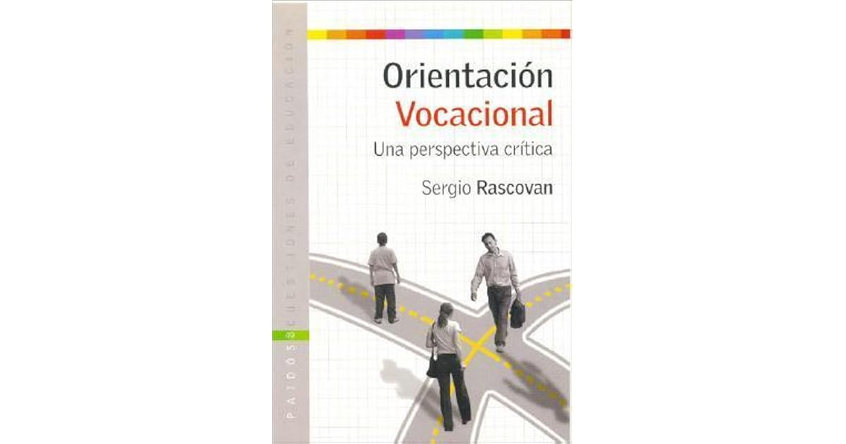 Orientacion Vocacional by Sergio Rascovan