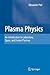Plasma Physics: An Introduction to Laboratory, Space, and Fusion Plasmas