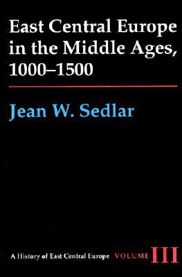 East Central Europe in the Middle Ages, 1000-1500 (Hardcover)