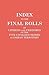 Index to the Final Rolls of Citizens and Freedmen of the Five Civilized Tribes in Indian Territory. Prepared by the [Dawes] Commission and ... of the Interior on or Prior to March 4, 1907