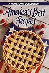 America's Best Recipes: A Hometown Collection