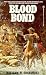 Blood Bond (Blood Bond, #1)
