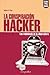 La Conspiracion Hacker (Spanish Edition)