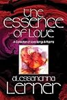The Essence of Love by Alessandrina Lerner