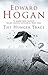 The Hunger Trace by Edward Hogan
