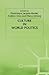 Culture in World Politics by Dominique Jacquin-Berdal