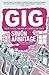 Gig by Simon Armitage Gig by Simon Armitage