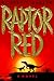 Raptor Red by Robert T. Bakker
