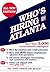 Who's Hiring in Atlanta? (F...