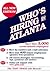 Who's Hiring in Atlanta? by Steve Hines
