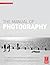 The Manual of Photography and Digital Imaging