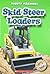 Skid Steer Loaders (Blastoff! Readers: Mighty Machines)