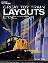 Great Toy Train Layouts: 11 Inspiring Model Railroads that Set the Standard in O and S Gauge Great Toy Train Layouts: 11 Inspiring Model Railroads that Set the Standard in O and S Gauge