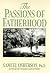 The Passions of Fatherhood
