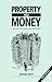Property and Money
