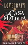 La casa maldita by H.P. Lovecraft