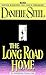 The Long Road Home by Danielle Steel