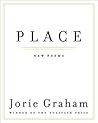 PLACE by Jorie Graham