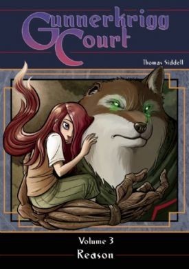 Gunnerkrigg Court, Volume 3: Reason (Gunnerkrigg Court #3)