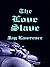The Love Slave