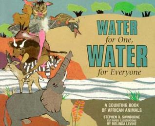 Water for One, Water for Everyone: A Counting Book of African Animals (Paperback)