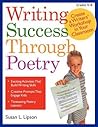Writing Success Through Poetry: Create a Writers' Workshop in Your Classroom