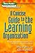 A Concise Guide to the Learning Organization (The Mike Pedler Library)