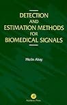 Detection and Estimation Methods for Biomedical Signals