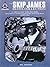 The Skip James Blues Collection*