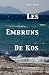 Les Embruns De Kos (French Edition)