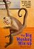 The Big Monkey Mix-Up (An A...