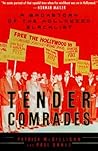 Tender Comrades by Patrick McGilligan