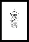 To Die For by Lucy Siegle