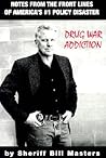 Drug War Addiction