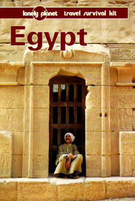 Egypt, a Travel Survival Kit (Lonely Planet Travel Survival Kit)