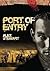 Port of Entry. Alex Stewart