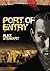 Port of Entry. Alex Stewart
