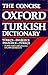 The Concise Oxford Turkish Dictionary