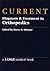 Current Diagnosis and Treatment in Orthopedics