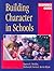 Building Character in Schoo...