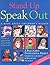 Stand Up, Speak Out : A Book About Human Rights