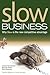 Slow Business by Patrick Martins
