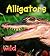 Alligators (In the Wild)