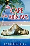 The Cape of the Arrows