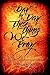 Day by Day These Things We Pray by Arthur Boers