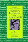 Psychiatry, Psychology, and Homosexuality (Issues in Lesbian and Gay Life)